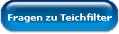 Fragen zu Teichfilter