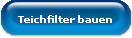 Teichfilter bauen